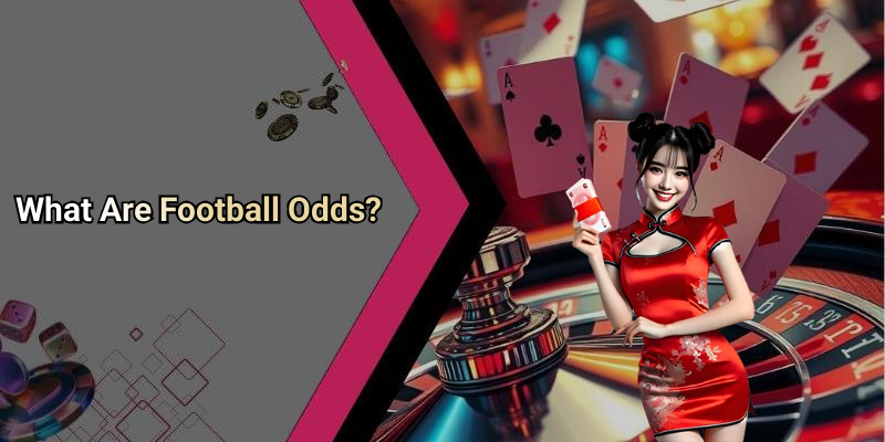 What Are Football Odds?
