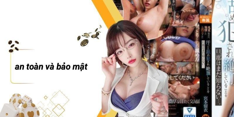 An Toàn Và Bảo Mật