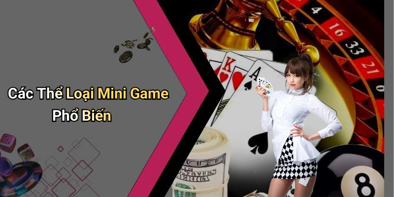 Các Thể Loại Mini Game Phổ Biến