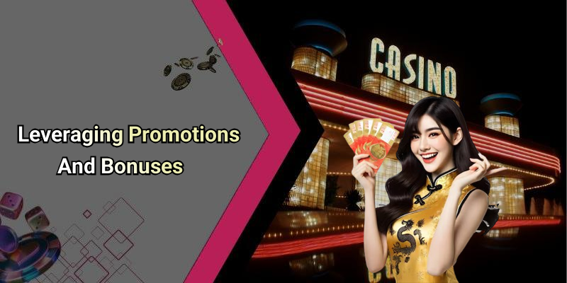 Leveraging Promotions And Bonuses